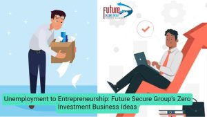 Unemployment to Entrepreneurship